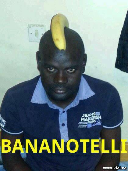 Mario Bananotelli poze haioase