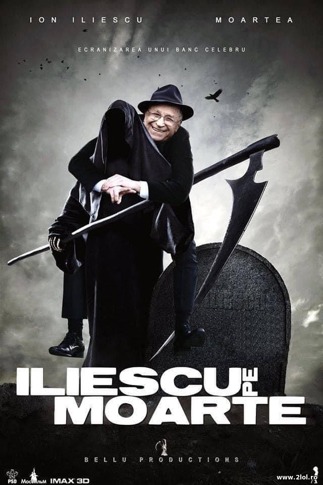 De ce Iliescu nu are frica de moarte poze haioase