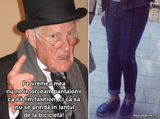 Istoaria pantalonilor suflecați(răsuciți în sus) poze haioase