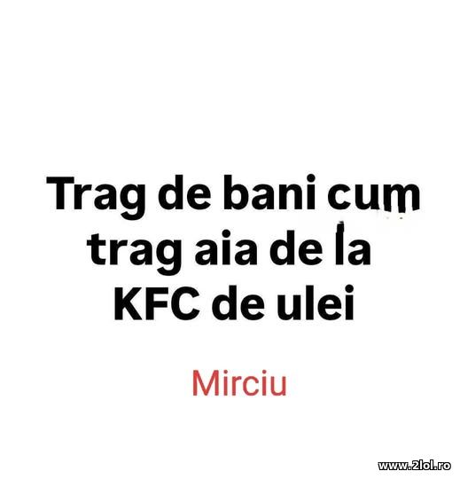 Trag de bani poze haioase