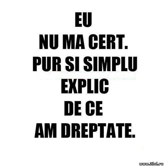 Eu nu mă cert poze haioase