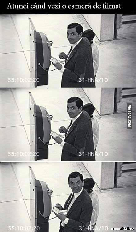 Atunci când vezi o cameră de filmat poze haioase