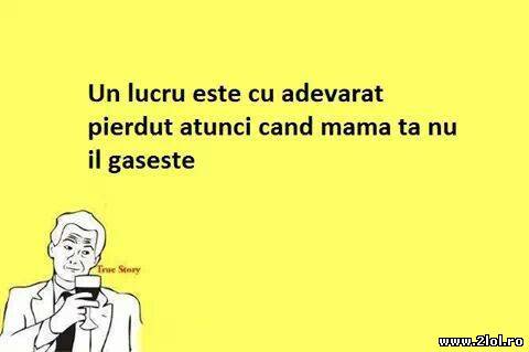 Atunci este un lucru cu adevărat pierdut poze haioase