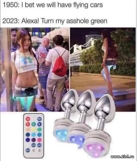 I bet we will have flying cars poze haioase