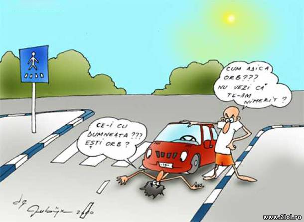 Cum adică orb? poze haioase