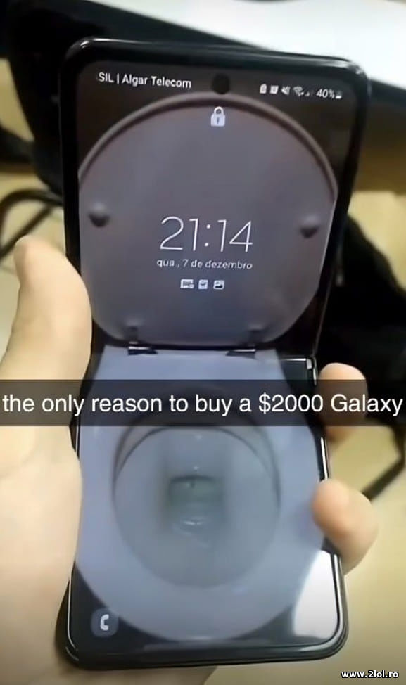 The only reason to buy a $2000 Galaxy poze haioase