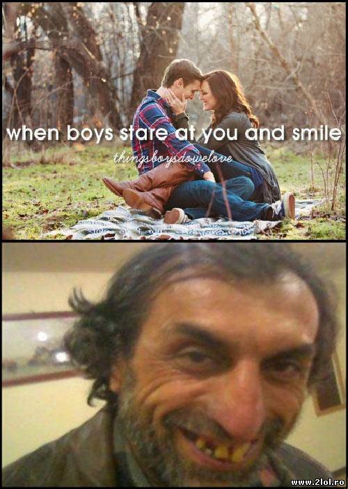 Când un băiat se uită la tine si îți zâmbește poze haioase
