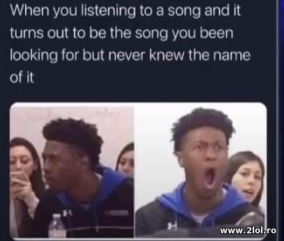 When you listen to a song poze haioase