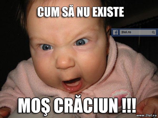 Cum să nu existe Mos Crăciun? poze haioase