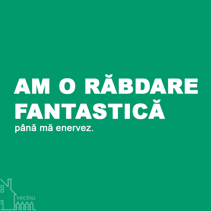 Am o răbdare fantastică | poze haioase