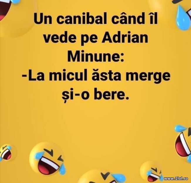 Un canibal cand il vede pe Adrian Copilul Minune | poze haioase