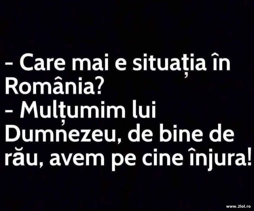 Care mai e situatia in Romania? | poze haioase