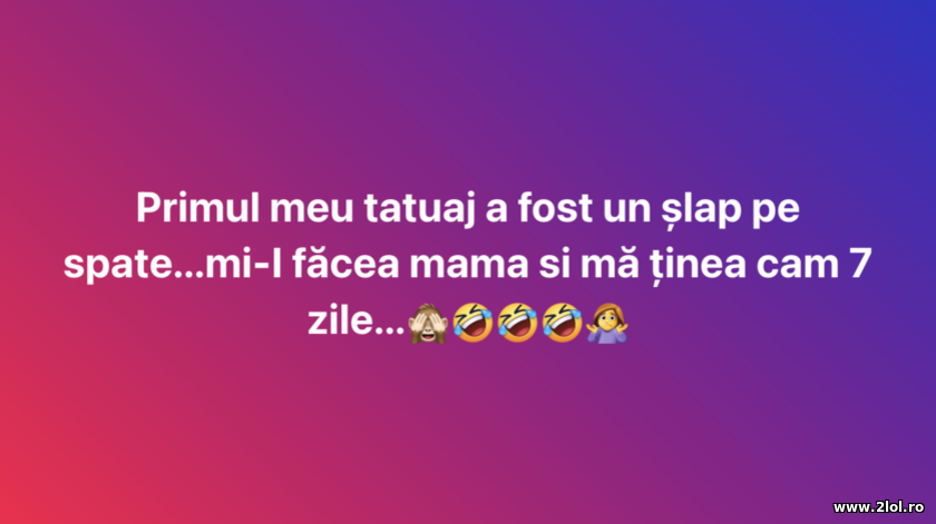 Primul meu tatuaj | poze haioase