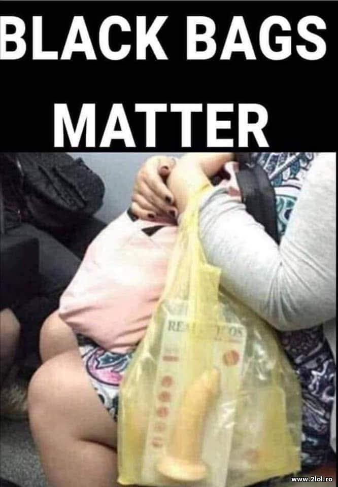 Pungile negre | poze haioase