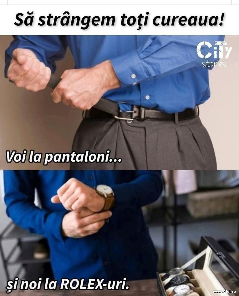 Sa strangem cureaua | poze haioase