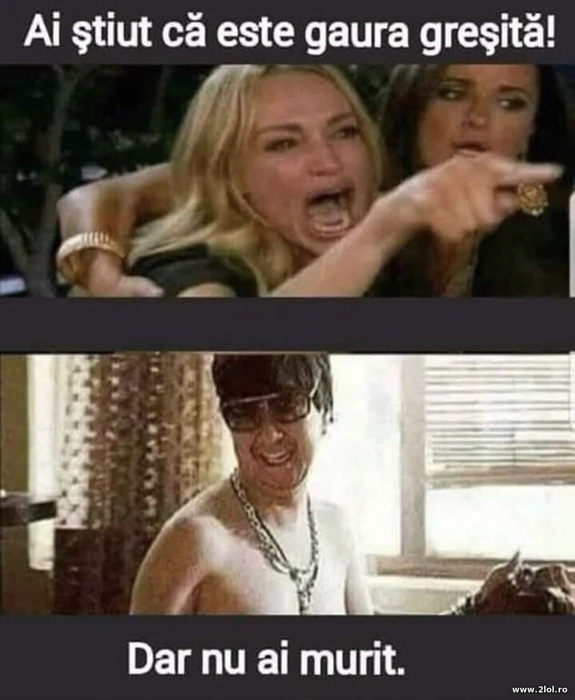 Ai stiut ca ese gaura gresita! | poze haioase