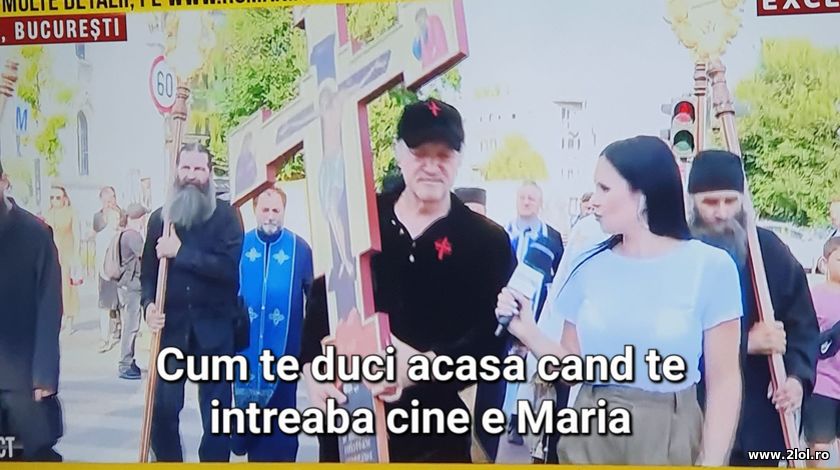 Cum te duci acasa cand te intreaba cine e Maria | poze haioase