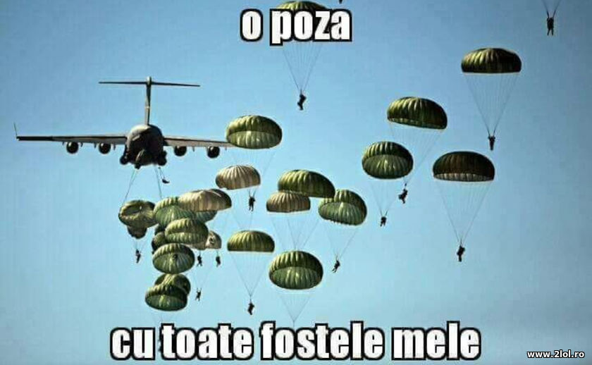 O poza cu toate fostele mele | poze haioase