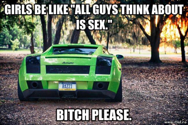 Barbatii nu se gandesc numai la sex | poze haioase