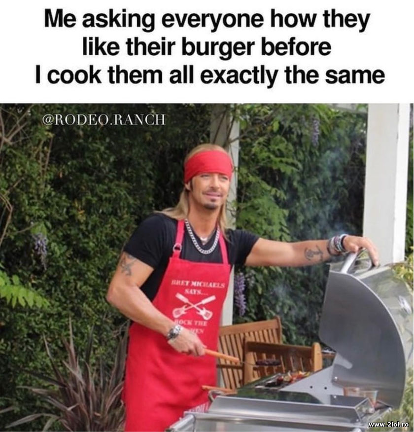 Me asking everyone how they like their burger | poze haioase