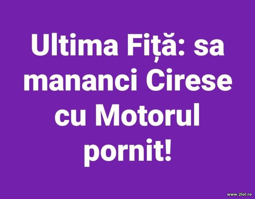 Ultima fita | poze haioase