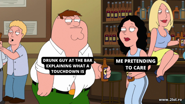 Drunk guy explaining what a touchdown is | poze haioase