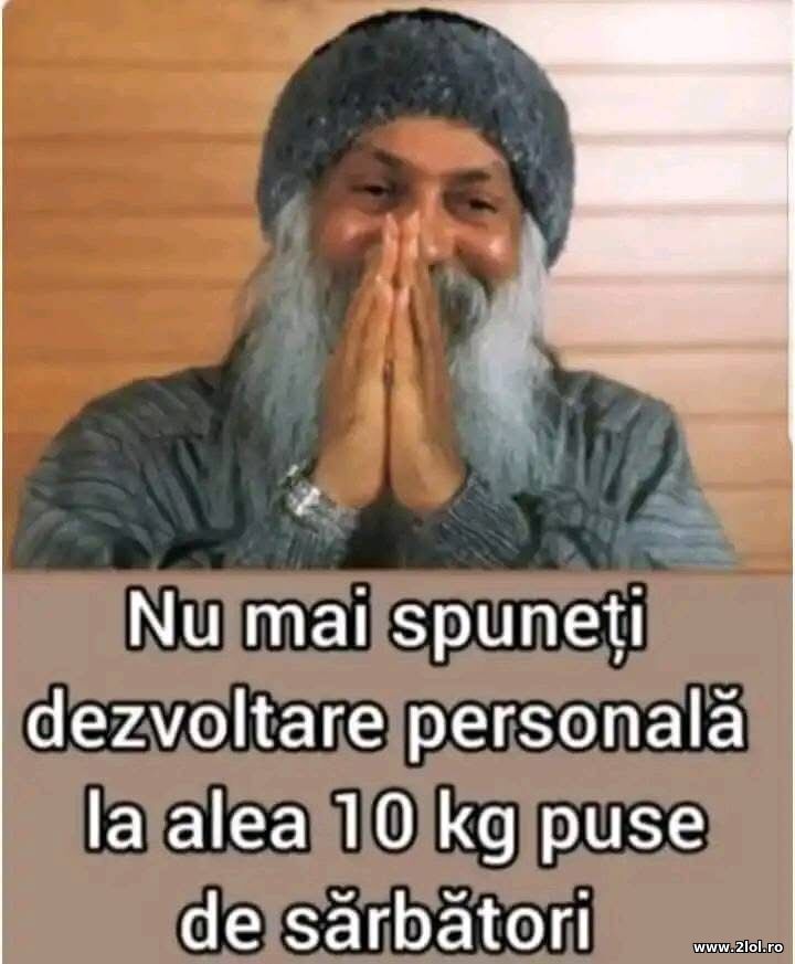 Nu mai spuneti dezvoltare personala | poze haioase
