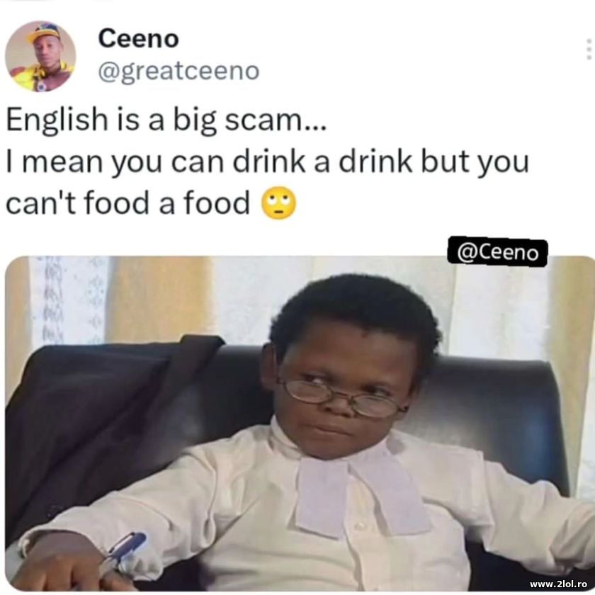 English is a big sam. Can't food a food | poze haioase