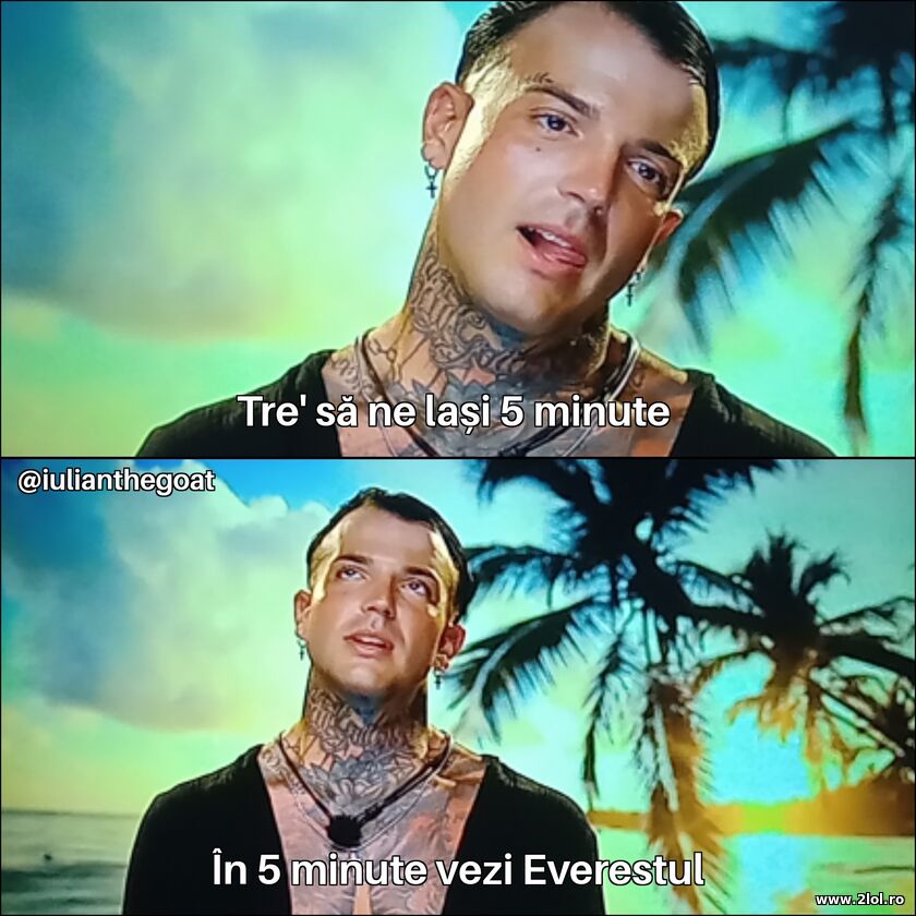 Tre sa ne lasi 5 minute | poze haioase