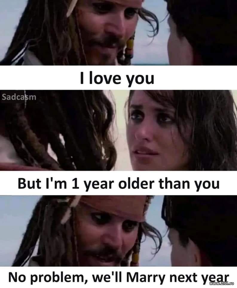 I love you. But I'm 1 year older than you | poze haioase