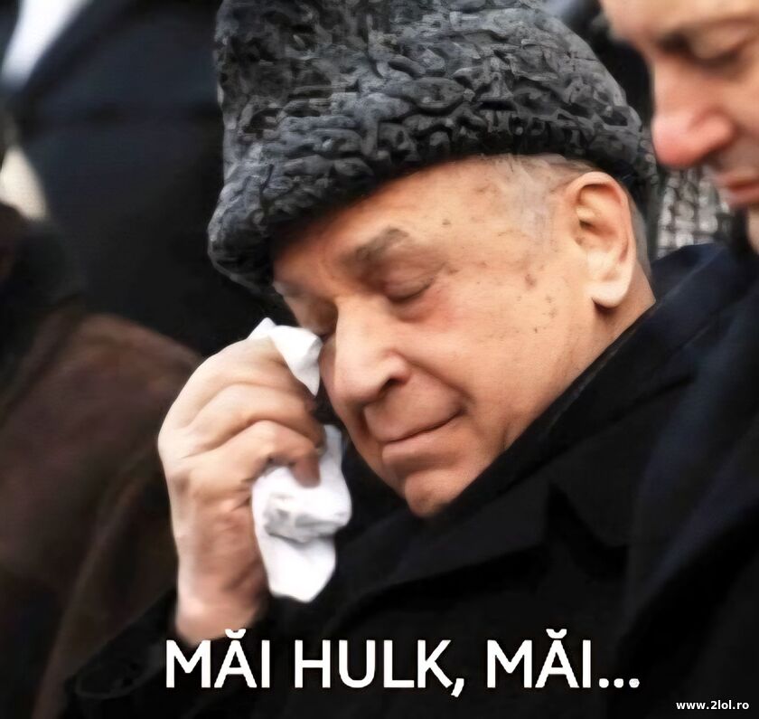 Mai Hulk, mai | poze haioase