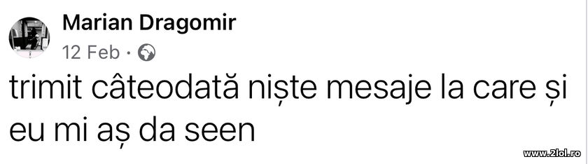 Trimit cateodata niste mesaje la care si eu mi-as | poze haioase