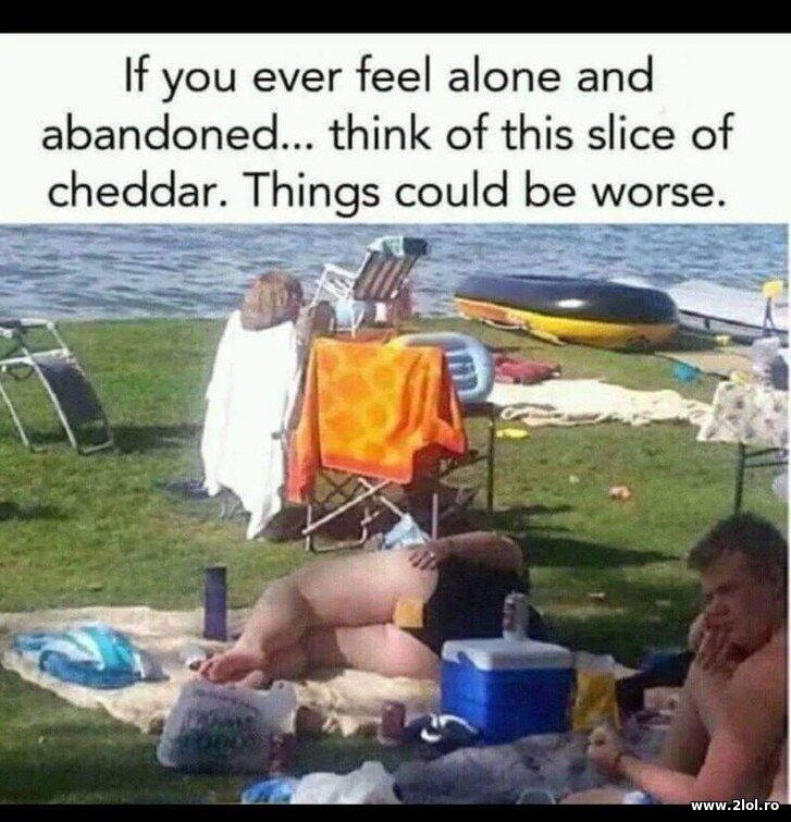 If you ever feel alone | poze haioase