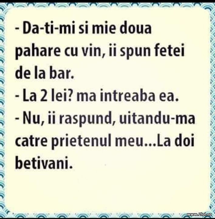 Da-ti-mi si mie 2 pahare cu vin | poze haioase