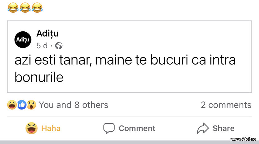 Azi esti tanar maine te bucuri de bonuri | poze haioase