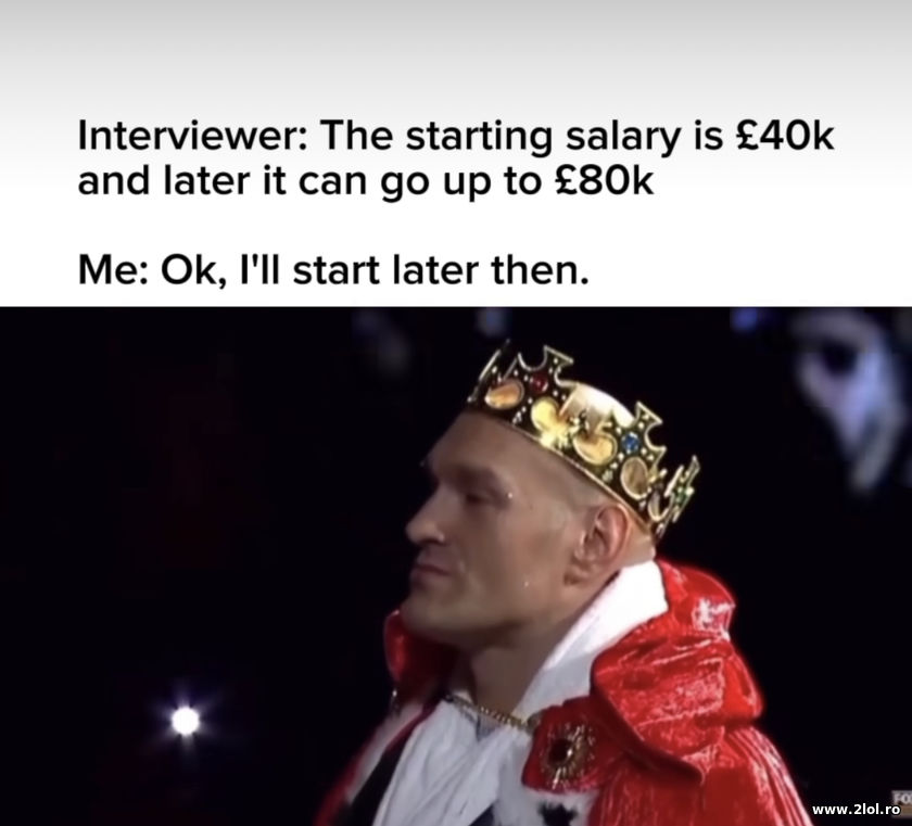 The starting salary is 40k and later it can go up | poze haioase