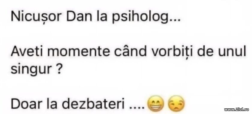 Aveti momente cand vorbiti singur? | poze haioase