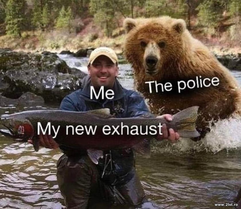 Me. The police and my new exhaust | poze haioase