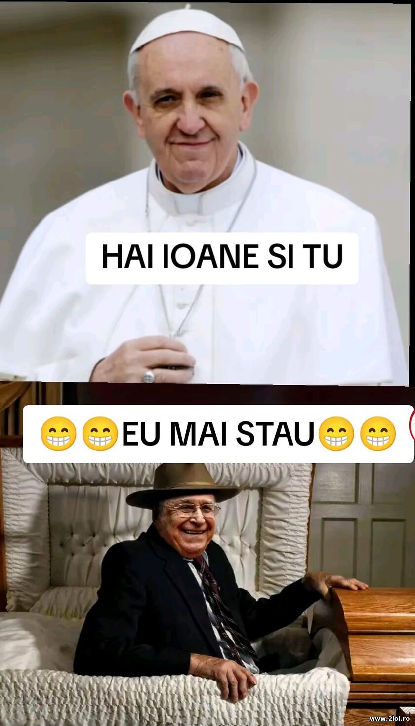 Hai Ioane si tu | poze haioase