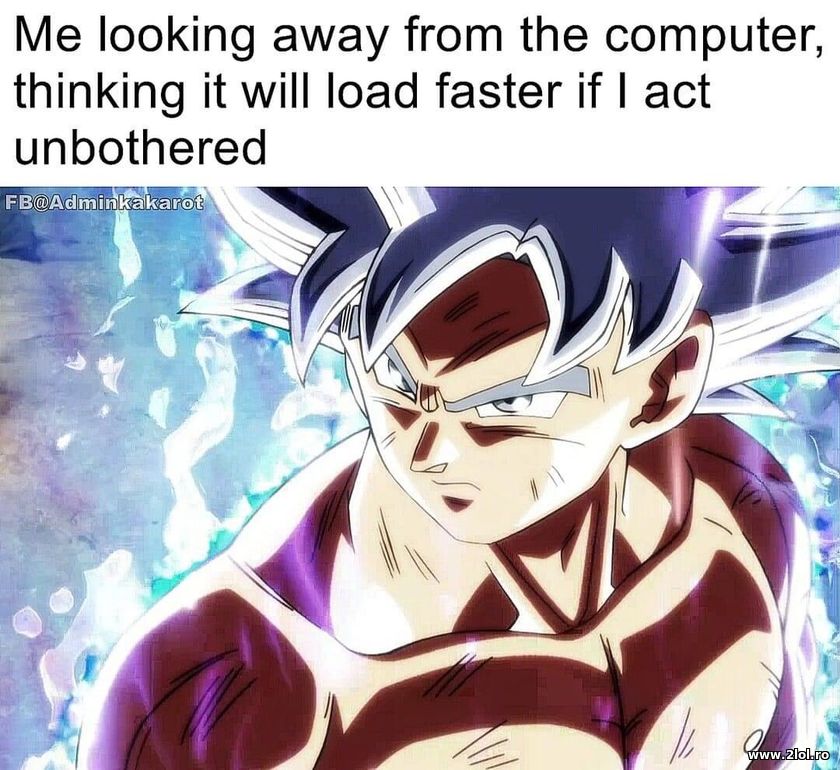 Me looking away from the computer - DBZ | poze haioase