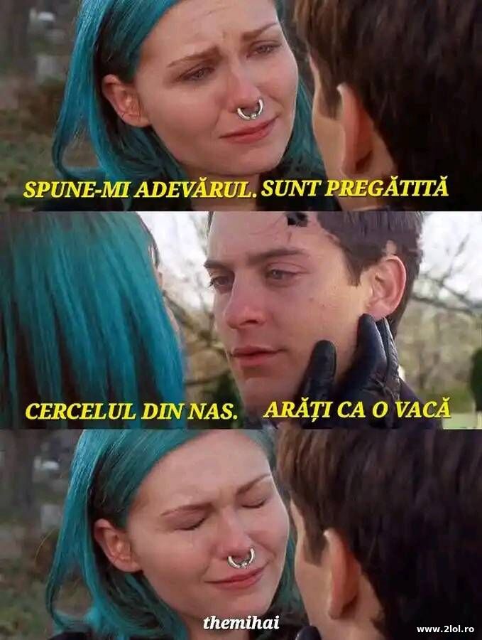 Spune-mi adevarul | poze haioase