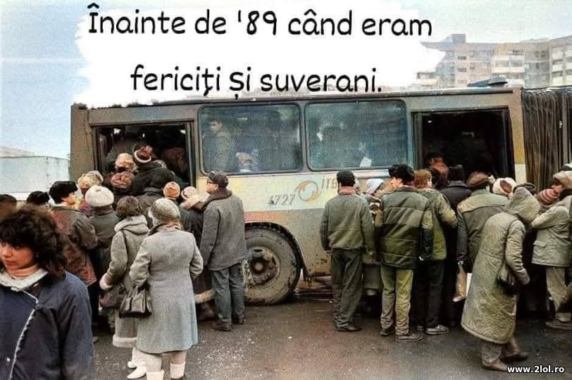 Inainte de 89 cand eram fericiti si suverani | poze haioase