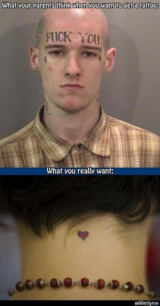 Ce se gândesc părinții când aud că vrei un tatuaj | poze haioase