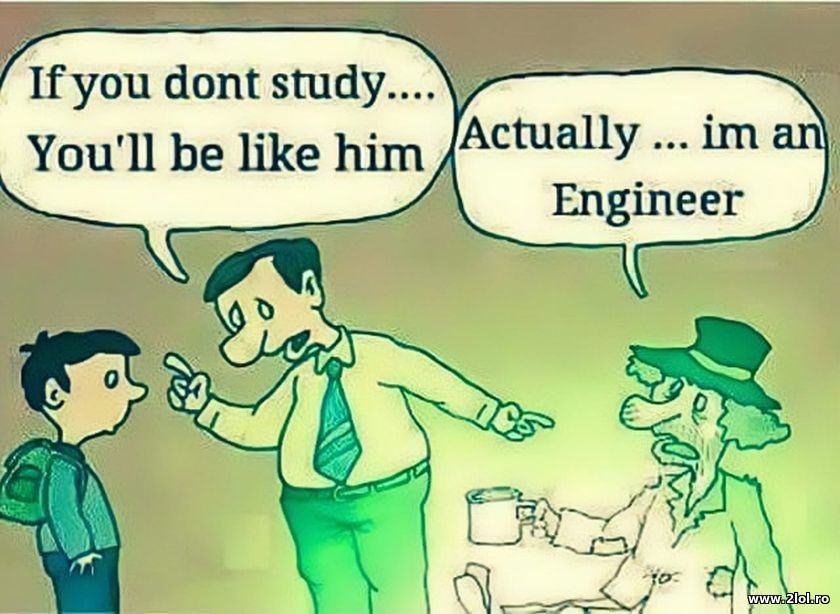 If you don't study you will be like him | poze haioase