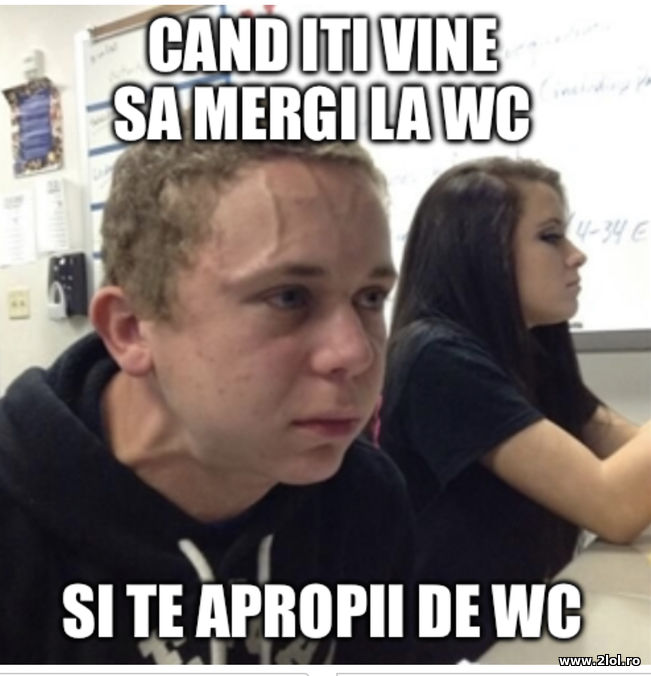 Cand te apropii de WC | poze haioase