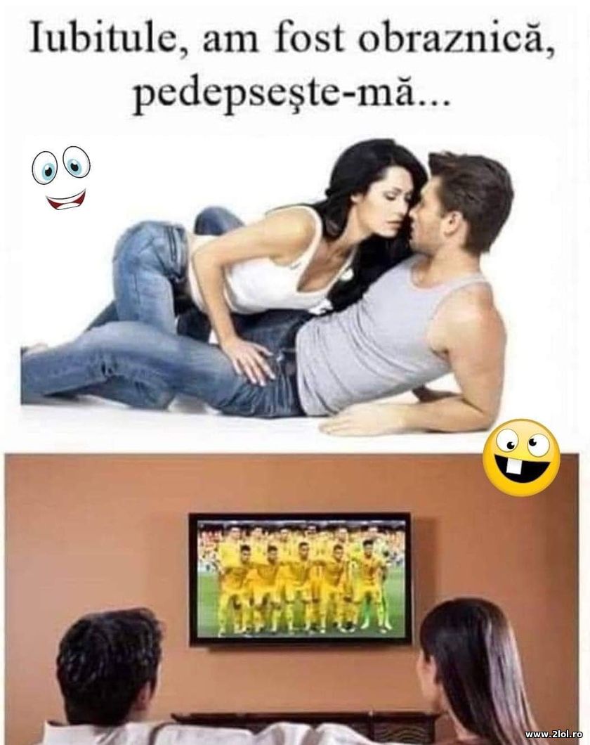 Iubitule, am fost obraznica, pedepseste-ma | poze haioase