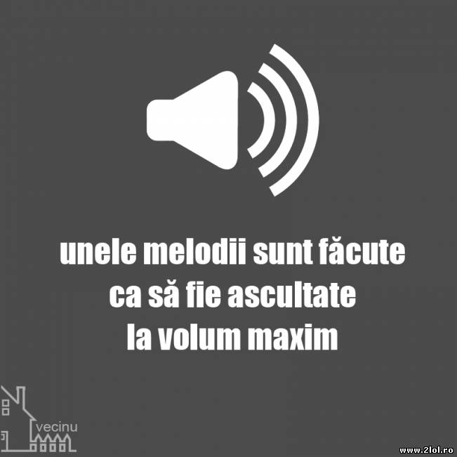 Melodiile reuşite | poze haioase