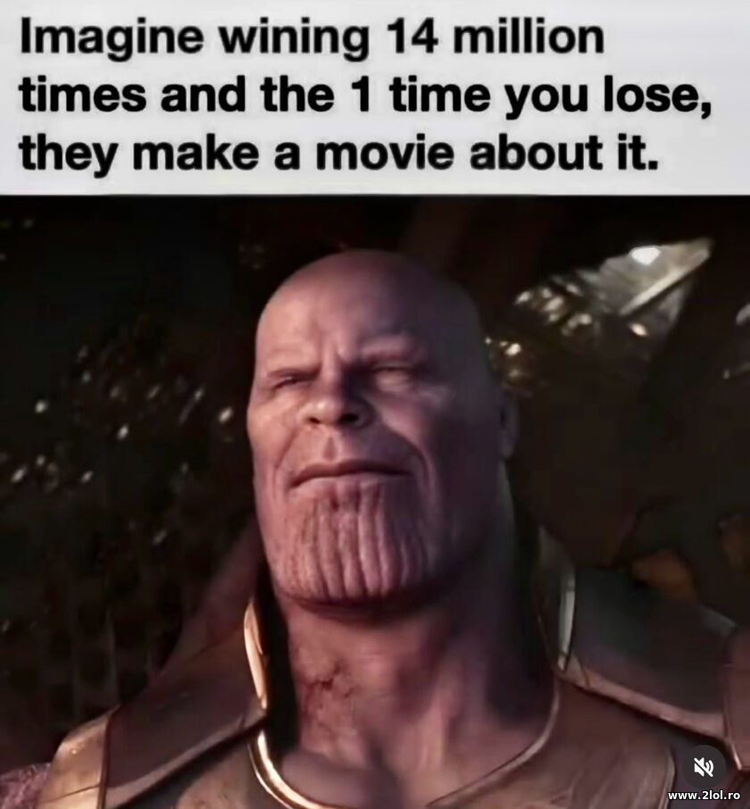 Winning 14 million times | poze haioase