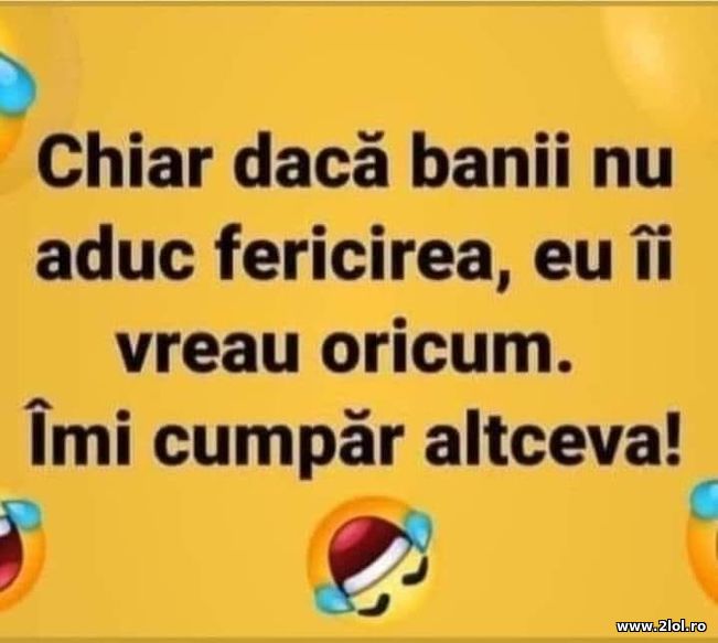 Daca banii nu aduc fericirea | poze haioase
