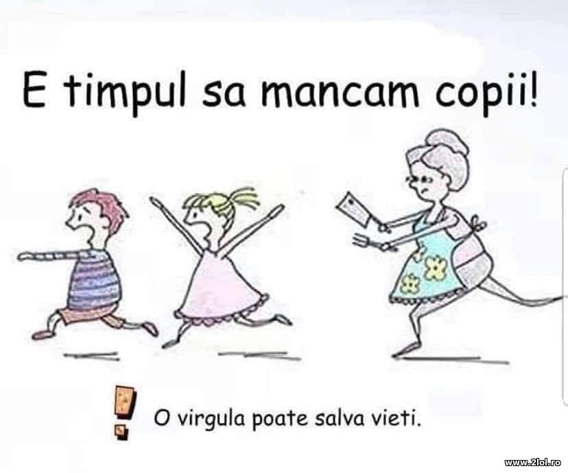 E timpul sa mancam copii | poze haioase